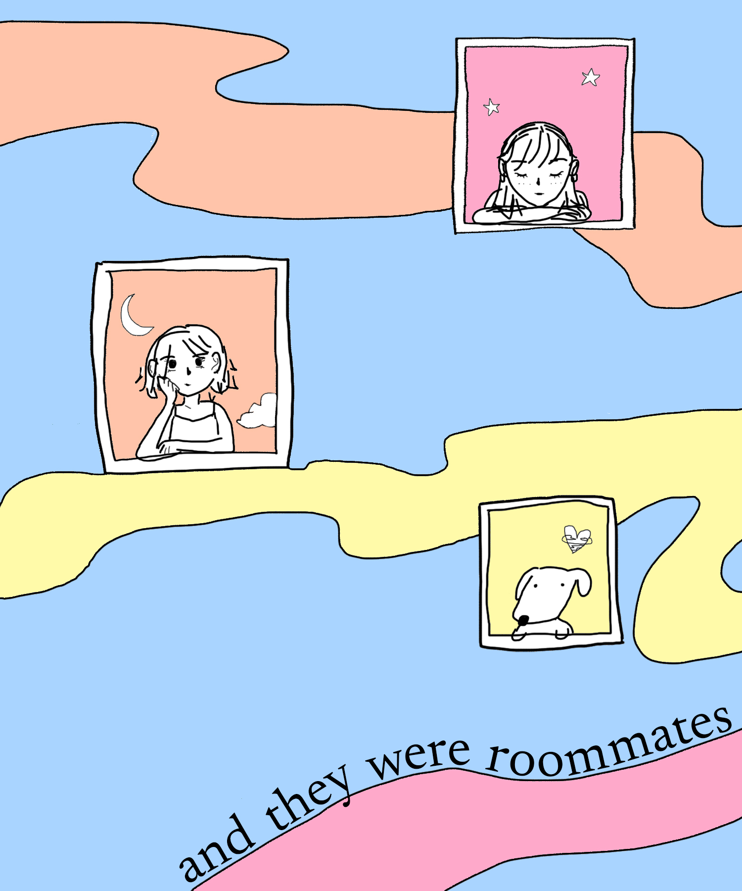 cover page. a colorful image with the title and they were roommates and three floating windows, one roommate in each: two people and a dog.